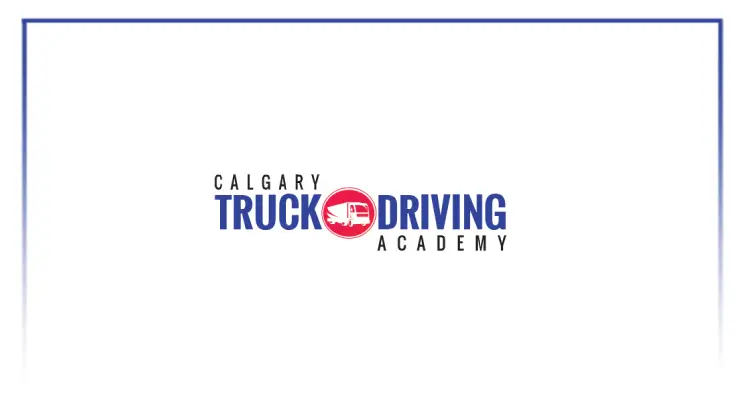 Calgary Truck Driving Academy