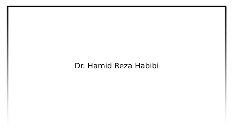 Dr. Hamid Reza Habibi